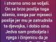 “Prije 32 godine smo raskinuli vezu od 5 godina i stvarno smo se voljeli