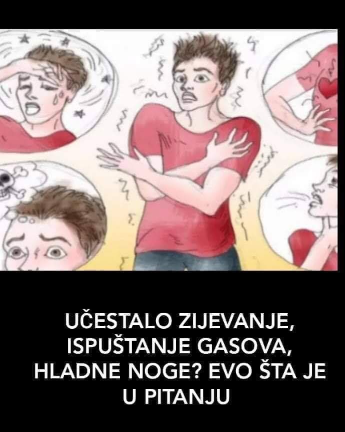 UČESTALO ZIJEVANJE, ISPUŠTANJE GASOVA I HLADNE NOGE: Simptomi koji ukazuju na OVO OBOLJENJE!