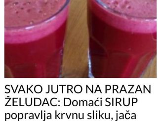 SVAKO JUTRO NA PRAZAN ŽELUDAC:  Domaći SIRUP popravlja krvnu sliku, jača imunitet i čisti jetru