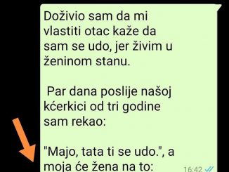 Doživio sam da mi vlastiti otac kaže da sam se udo, jer živim u ženinom stanu.  Par dana poslije našoj kćerkici od tri godine sam rekao:  “Majo, tata ti se udo.”, a moja će žena na to: